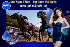 Đua Ngựa F8Bet